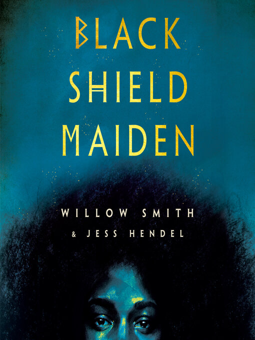 Title details for Black Shield Maiden by Willow Smith - Wait list